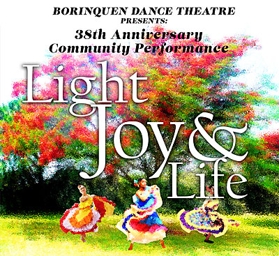 Borinquen Dance Theatre: Light, Joy & Life