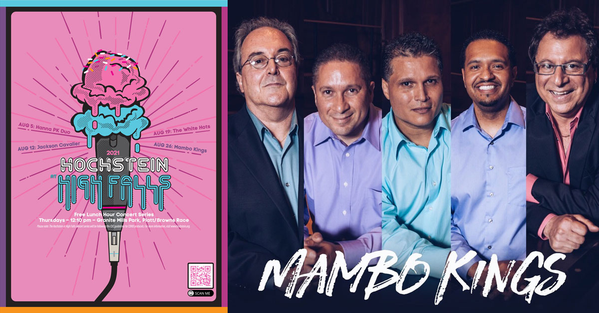Hochstein at High Falls: Mambo Kings